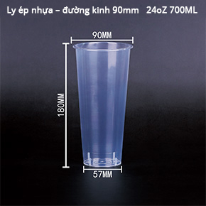 ly nhựa có độ trong suốt cao đường kính 90 24oz 700ML