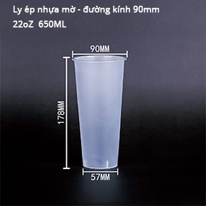 ly nhựa mờ đường kính 90 22oz 650ML